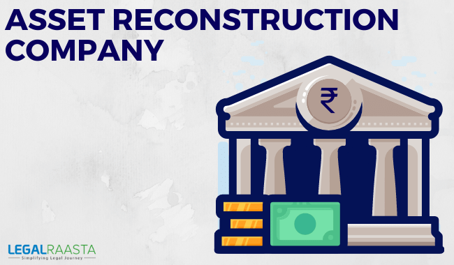 Asset Reconstruction Company
